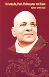 EO17 Sivananda: Poet, Philosopher and Saint 