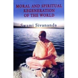 Moral and Spiritual Regeneration of the World