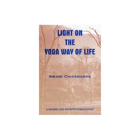 Light on the Yoga Way of Life