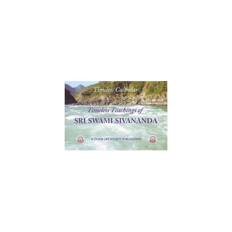 Timeless Teachings of Sri Swami Sivananda