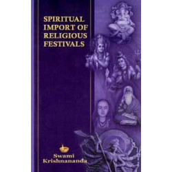 Spiritual Import of Religious Festivals