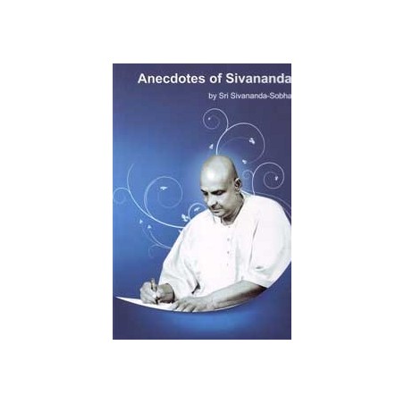 Anecdotes of Sivananda