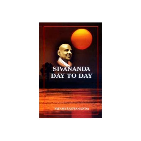 Sivananda Day to Day