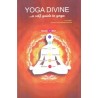 Yoga Divine - A Self Guide to Yoga