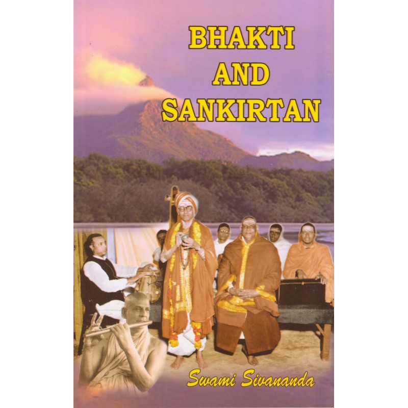 Bhakti and Sankirtan