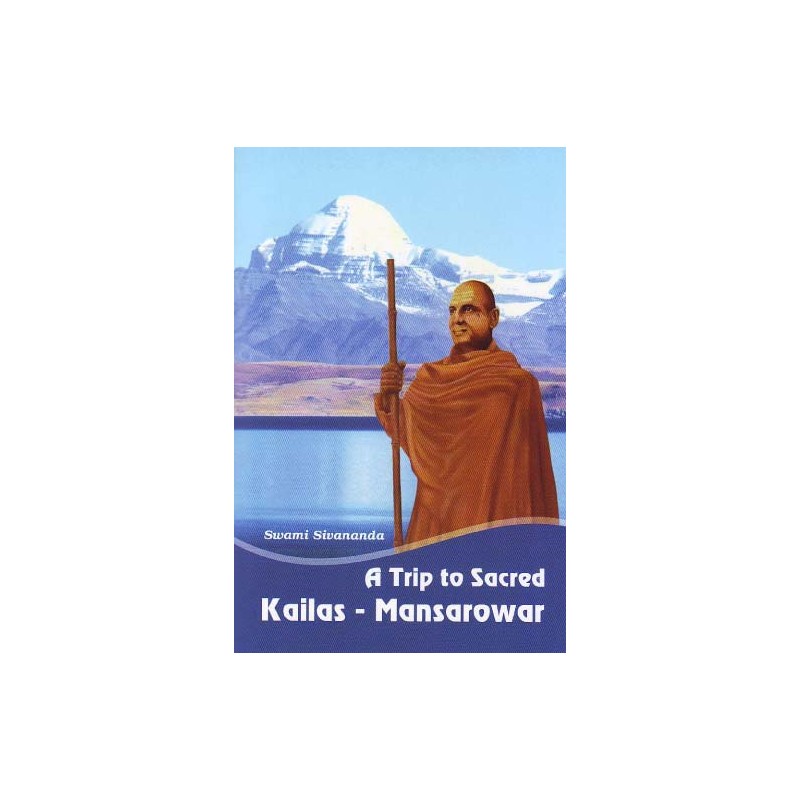 A Trip to Sacred Kailas - Mansarowar