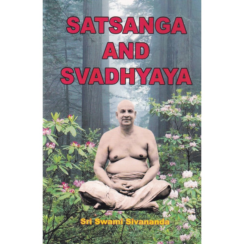 Satsanga And Svadhyaya