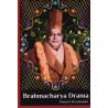 Brahmacharya Drama