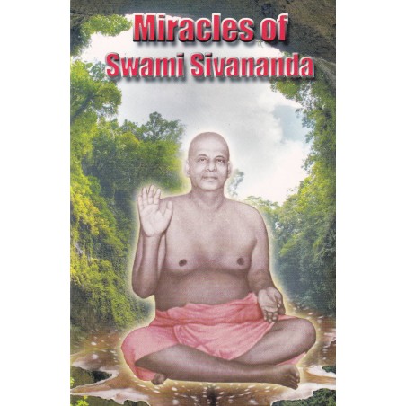 Miracles of Sivananda
