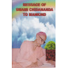 Message of Swami Chidananda to Mankind