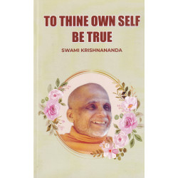 To Thine Own Self Be True