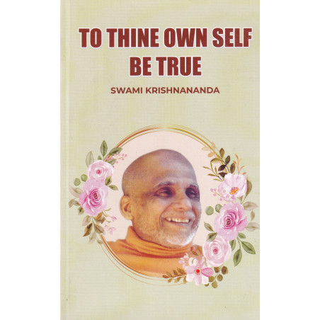 To Thine Own Self Be True