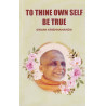 To Thine Own Self Be True