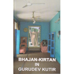 Bhajan Kirtan in Gurudev Kutir