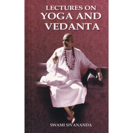 Lectures on Yoga and Vedanta