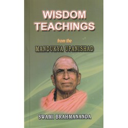 Wisdom Teachings (from the Mandukya Upanishad)