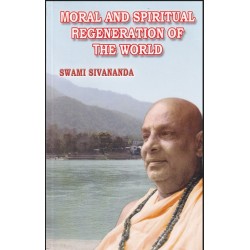 Moral and Spiritual Regeneration of the World