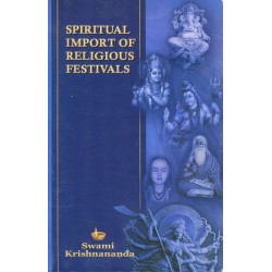 Spiritual Import of Religious Festivals