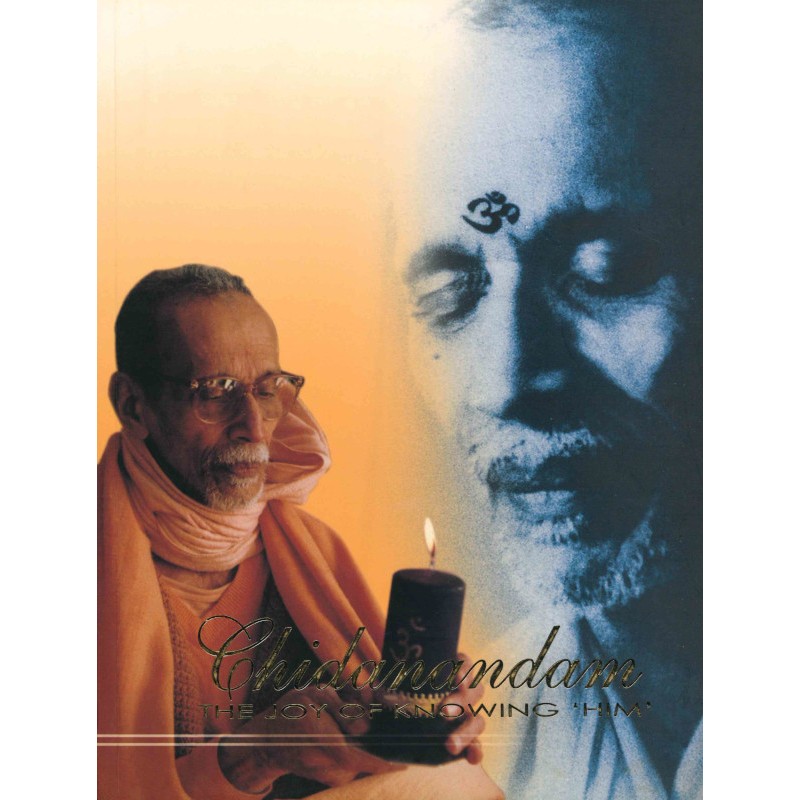 Chidanandam The Joy of Knowing Him
