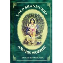 Lord Shanmukha and His Worship